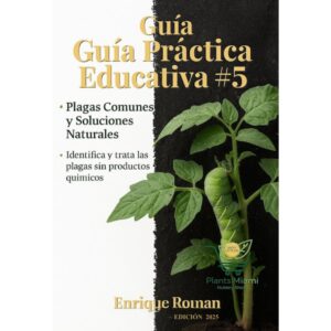 Plagas comunes y soluciones naturales